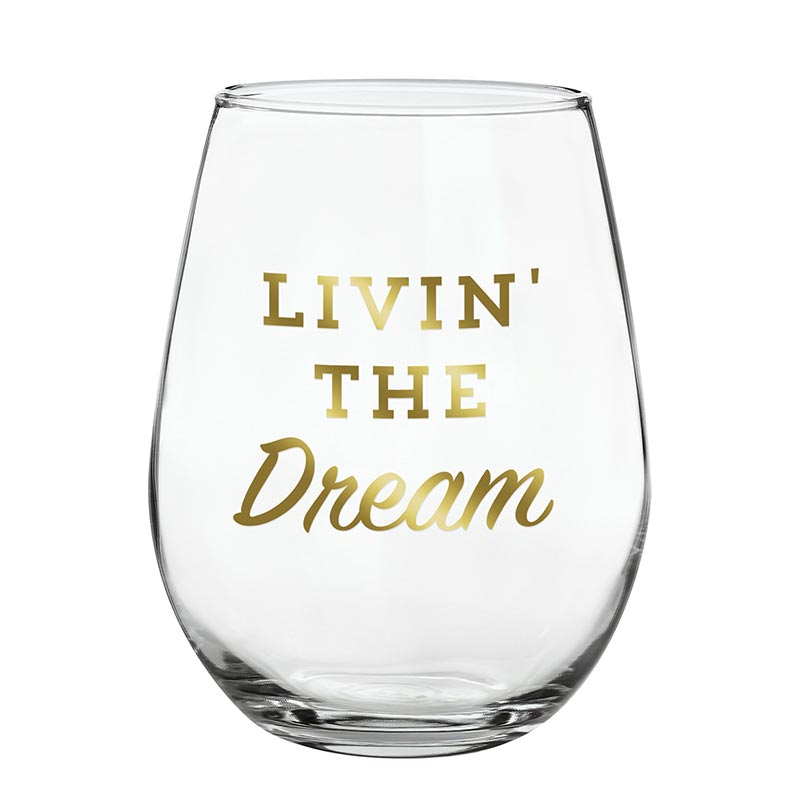 Stemless Wine Glass – Livin' Dream
